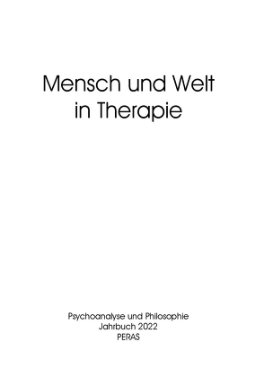 Mensch und Welt in Therapie von Weismüller,  Christoph