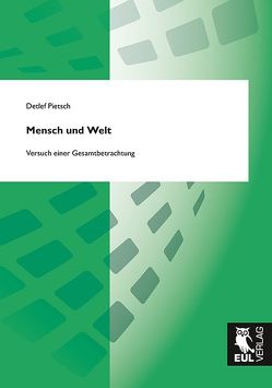 Mensch und Welt von Pietsch,  Detlef