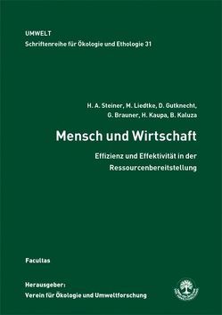 Mensch und Wirtschaft von Brauner,  Günther, Gutknecht,  Dieter, Kaluza,  Bernd, Kaupa,  Heinz, Liedtke,  Max, Steiner,  Hubert A