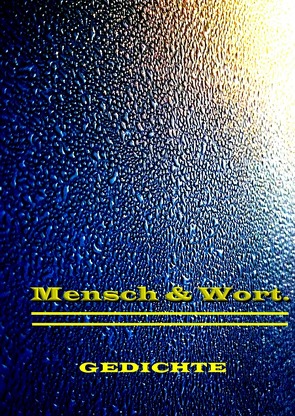 Mensch und Wort. von Freude,  Manfred H.