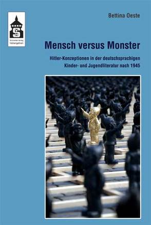 Mensch versus Monster von Oeste,  Bettina