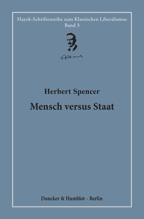 Mensch versus Staat. von Bouillon,  Hardy, Spencer,  Herbert