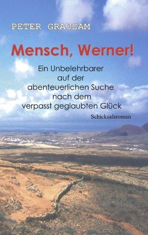 Mensch, Werner! von Grausam,  Peter