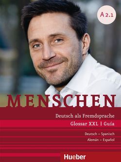 Menschen A2.1 von Bader,  Marco, Caesar,  Sophie, Carrascal,  Gabriel, de Mier Morante,  Maria del Carmen, Jäckel,  Matthias