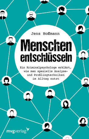 Menschen entschlüsseln von Hoffmann,  Jens