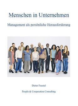 Menschen in Unternehmen von Feustel,  Dieter