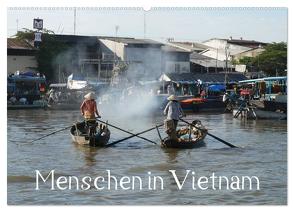 Menschen in Vietnam (Wandkalender 2024 DIN A2 quer), CALVENDO Monatskalender von Goldscheider,  Stefanie