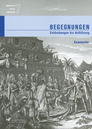 Menschen in Zeit und Raum 7: Begegnungen von Boller,  Felix, Casari,  Manuela, Gallati,  Mischa, Sauerländer,  Dominik