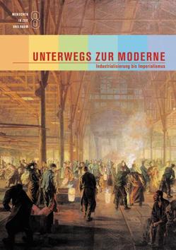 Menschen in Zeit und Raum 8: Unterwegs zur Moderne von Boller,  Felix, Bundi,  Madlaina, Gallati,  Mischa