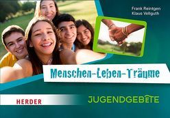 Menschen-Leben-Träume von Reintgen,  Frank, Vellguth,  Klaus