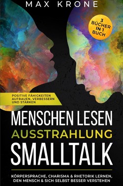 Menschen lesen Ausstrahlung Smalltalk von Krone,  Max