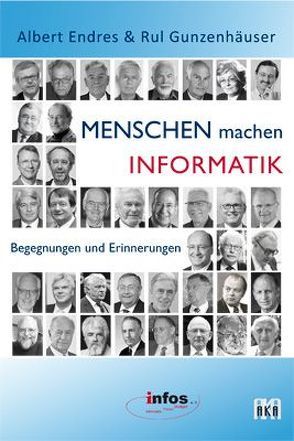 Menschen machen Informatik von Endres,  Albert, Gunzenhäuser,  Rul