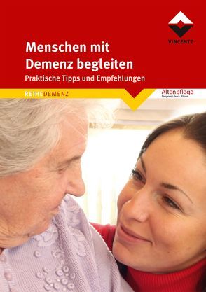 Menschen mit Demenz begleiten von Vincentz Network