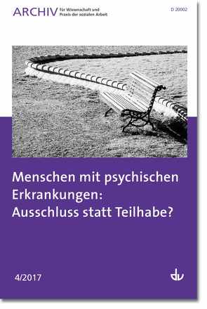 Menschen mit psychischen Erkrankungen: Ausschluss statt Teilhabe?