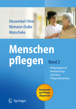 Menschen pflegen von Heuwinkel,  Annette, Matscheko,  Norbert, Nümann-Dulke,  Anke