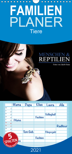 Menschen & Reptilien – Familienplaner hoch (Wandkalender 2021 , 21 cm x 45 cm, hoch) von Photo,  Stute