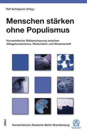 Menschen stärken ohne Populismus von Schöppner,  Ralf