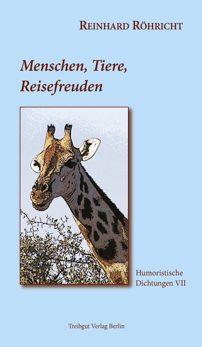 Menschen, Tiere, Reisefreuden von Röhricht,  Reinhard