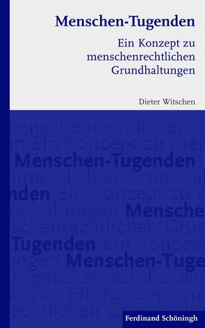 Menschen-Tugenden von Witschen,  Dieter