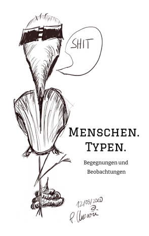 Menschen. Typen. von Charaoui,  Philipp