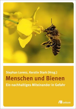 Menschen und Bienen von Lorenz,  Stephan