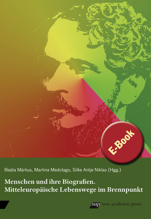 Menschen und ihre Biografien von Márkus,  Beáta, Medolago,  Martina, Niklas,  Silke Antje