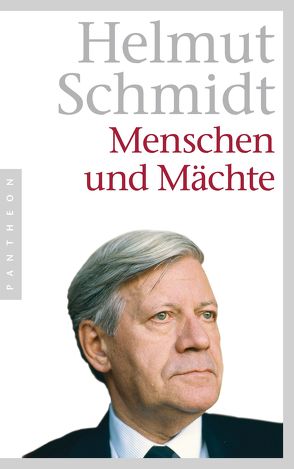 Menschen und Mächte von Schmidt,  Helmut