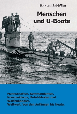 Menschen und U-Boote von Schiffler,  Manuel