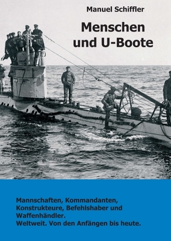 Menschen und U-Boote von Schiffler,  Manuel