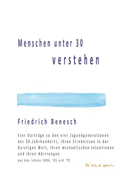 Menschen unter 30 verstehen von Benesch,  Friedrich, Oelkers,  Leila