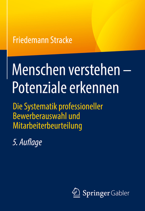 Menschen verstehen – Potenziale erkennen von Stracke,  Friedemann