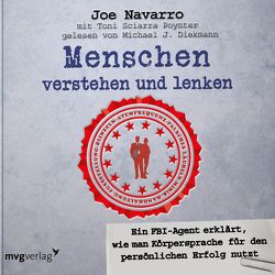 Menschen verstehen und lenken von Navarro,  Joe, Sciarra Poynter,  Toni