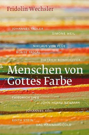 Menschen von Gottes Farbe von Wechsler,  Fridolin