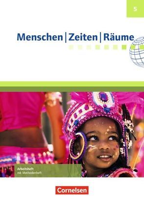 Menschen-Zeiten-Räume – Arbeitshefte zu allen Ausgaben (außer Bayern und Baden-Württemberg) – 5. Schuljahr von Blaufuß,  Katrin, Brokemper,  Peter, Humann,  Wolfgang, Köster,  Elisabeth, Potente,  Dieter