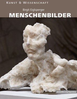 Menschenbilder von Eiglsperger,  Birgit