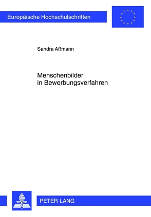 Menschenbilder in Bewerbungsverfahren von Aßmann,  Sandra