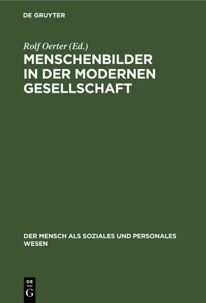 Menschenbilder in der modernen Gesellschaft von Oerter,  Rolf