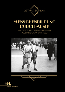 Menschenbildung durch Musik von Schenk,  Dietmar