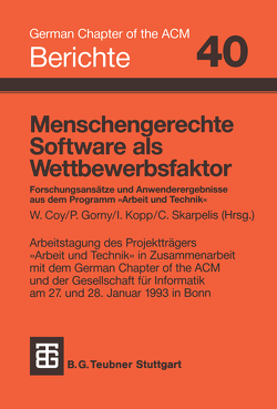 Menschengerechte Software als Wettbewerbsfaktor von Coy,  Wolfgang, Gorny,  Peter, Kopp,  Herbert, Skarpelis