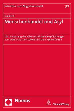 Menschenhandel und Asyl von Frei,  Nula