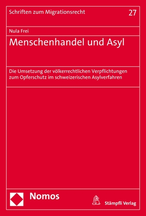 Menschenhandel und Asyl von Frei,  Nula