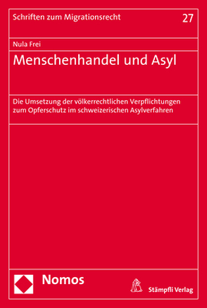 Menschenhandel und Asyl von Frei,  Nula