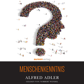 Menschenkenntnis von Adler,  Alfred