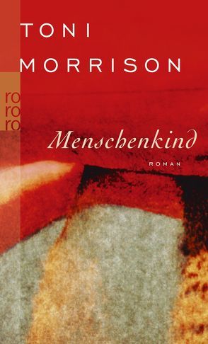 Menschenkind von Morrison,  Toni, Pfetsch,  Helga, Piltz,  Thomas