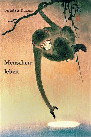 Menschenleben von Yuzen,  Sotetsu