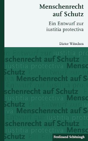 Menschenrecht auf Schutz von Witschen,  Dieter