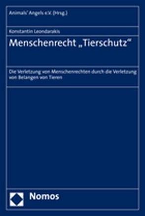 Menschenrecht „Tierschutz“ von Leondarakis,  Konstantin