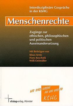 Menschenrechte von Arntz,  Klaus, Hagencord,  Rainer, Koschnik,  Hans, Nacke,  Stefan, Oelmüller,  Willi