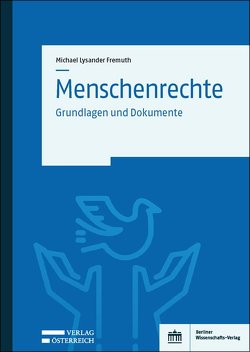 Menschenrechte von Fremuth,  Michael Lysander