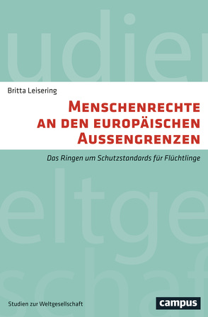 Menschenrechte an den europäischen Außengrenzen von Leisering,  Britta